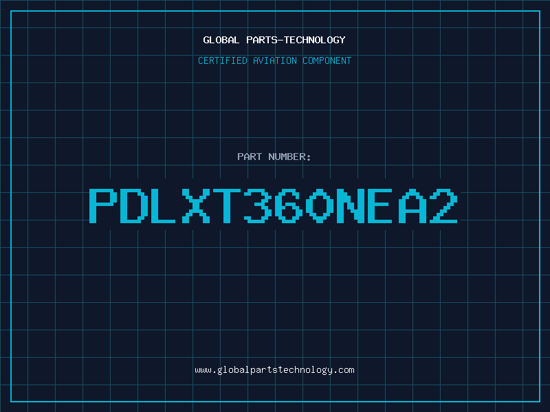 Aviation Part PDLXT360NEA2