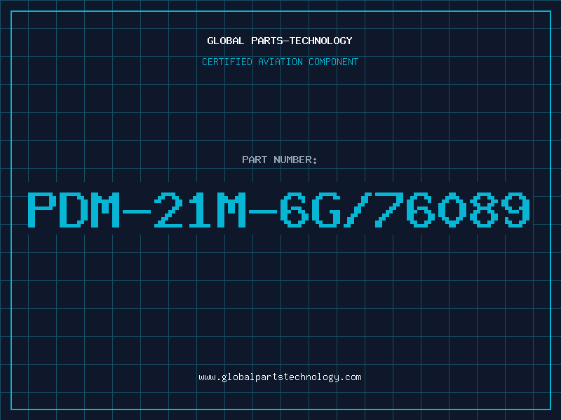 Aviation Part PDM-21M-6G/76089