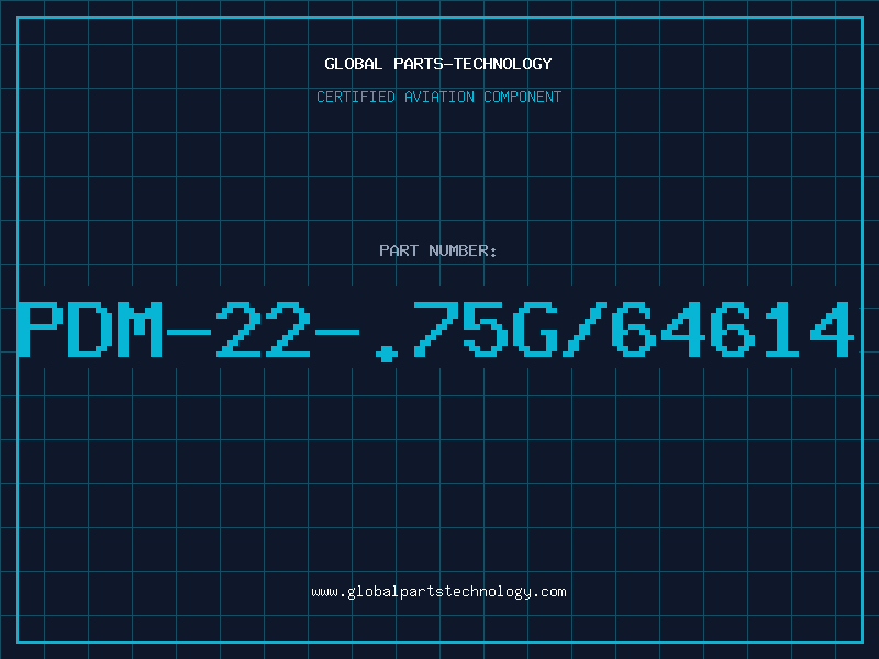 Aviation Part PDM-22-.75G/64614