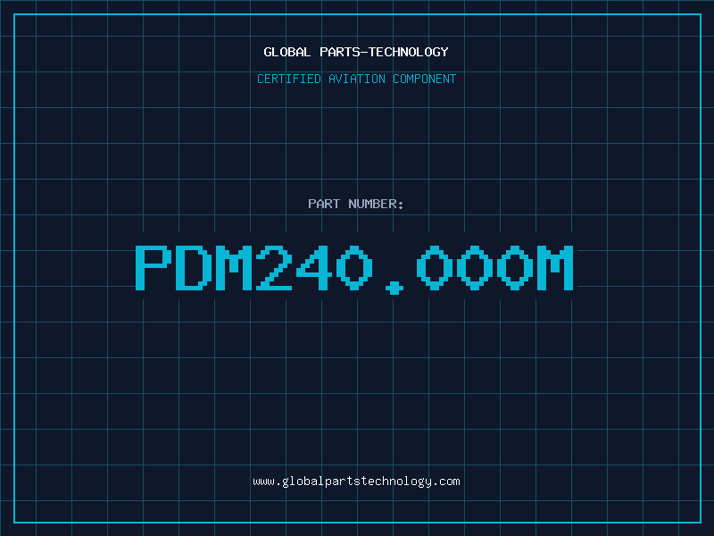 Aviation Part PDM240.000M