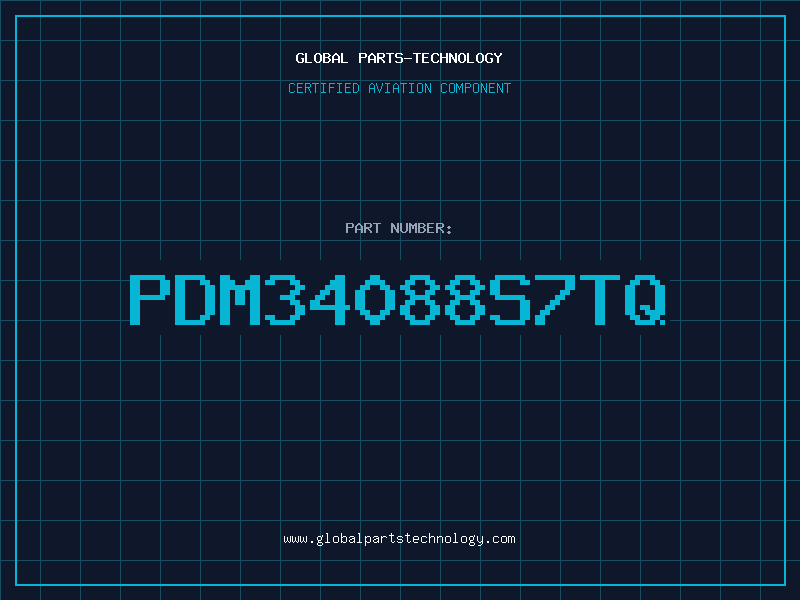 Aviation Part PDM34088S7TQ