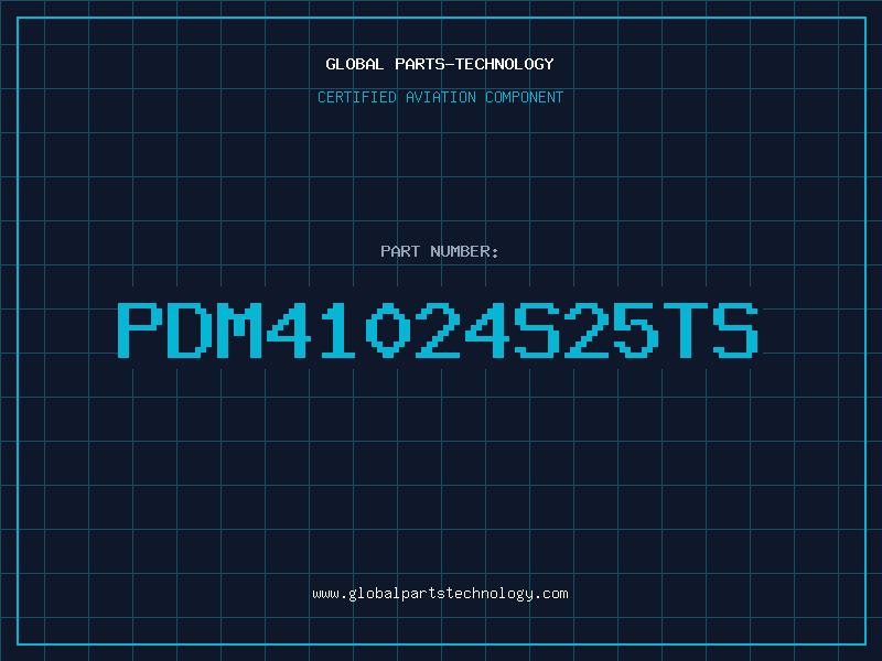 Aviation Part PDM41024S25TS