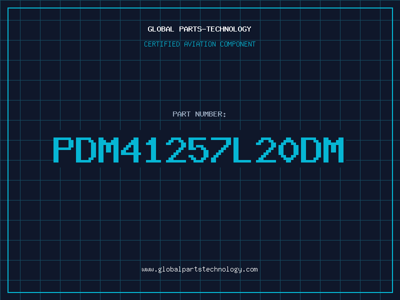 Aviation Part PDM41257L20DM