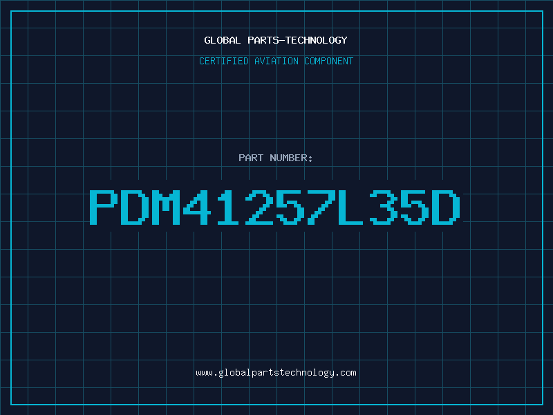 Aviation Part PDM41257L35D