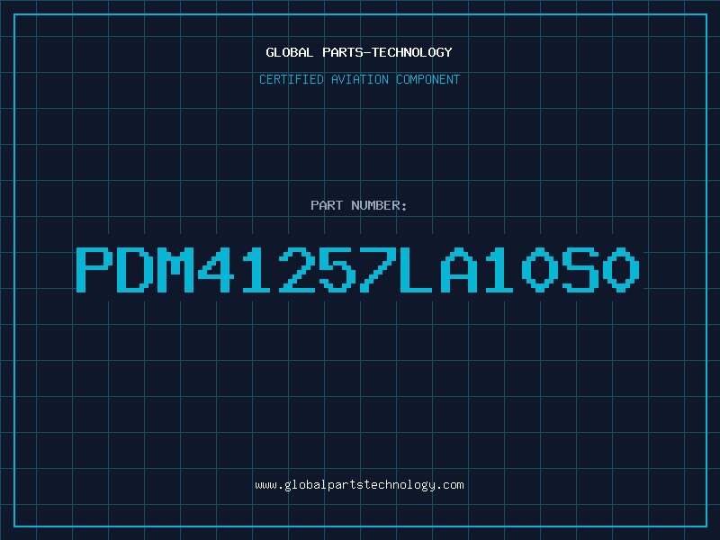 Aviation Part PDM41257LA10S0