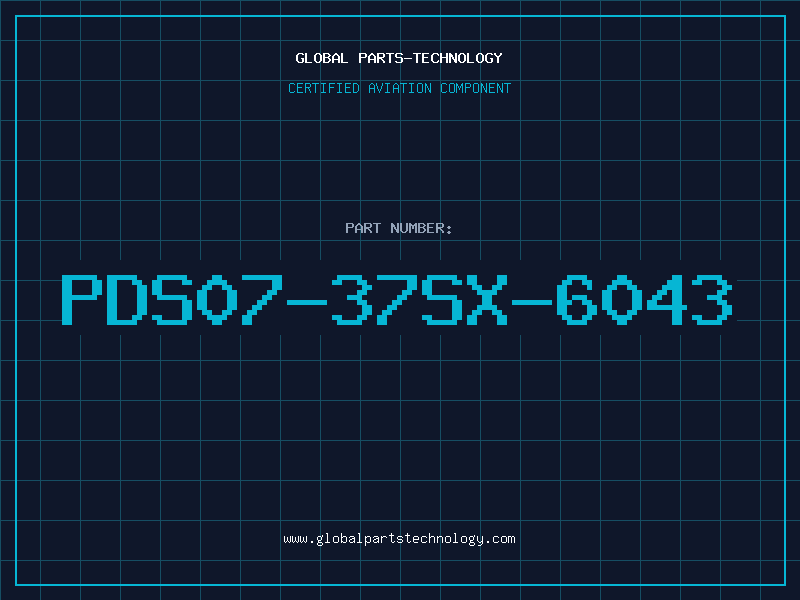 Aviation Part PDS07-37SX-6043