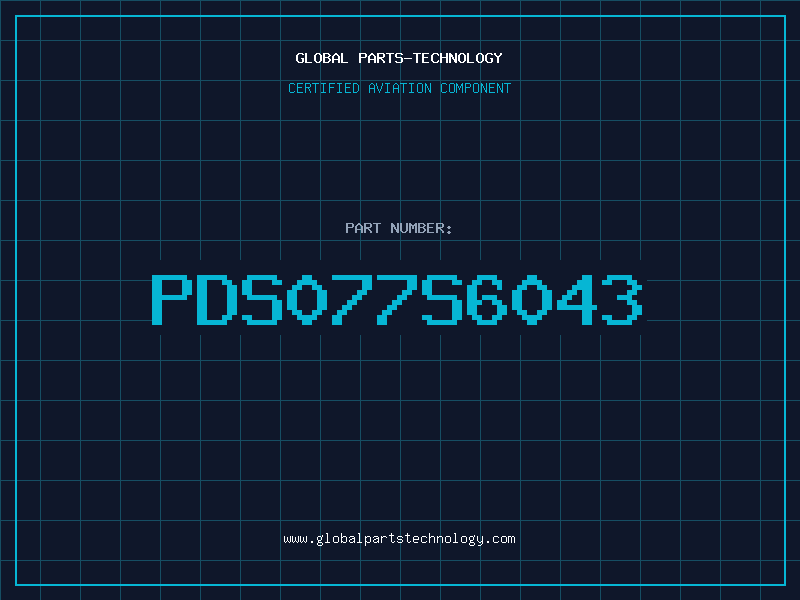 Aviation Part PDS077S6043