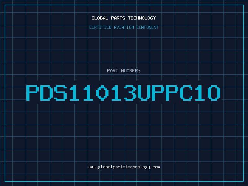 Aviation Part PDS11013UPPC1O