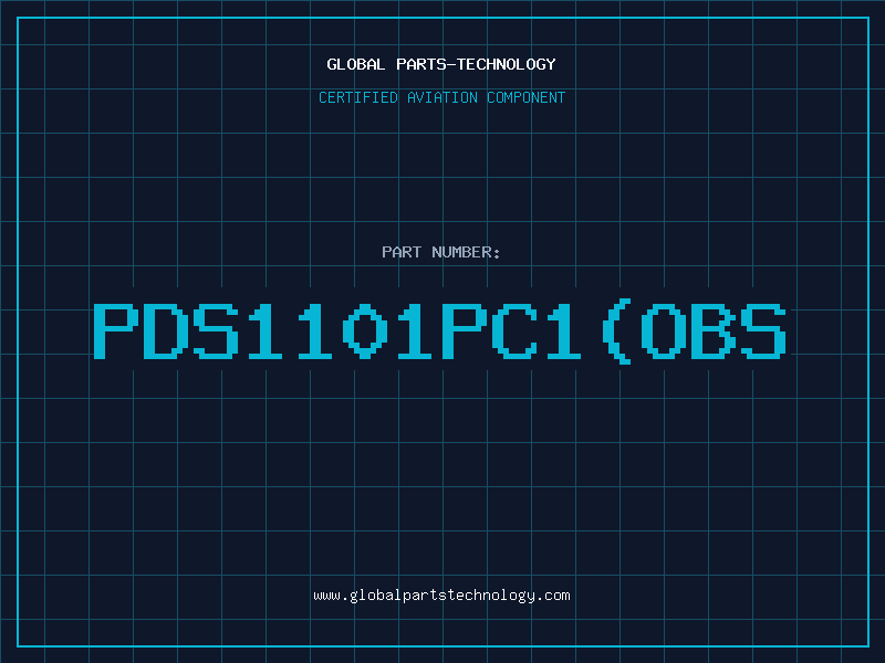 Aviation Part PDS1101PC1OBS