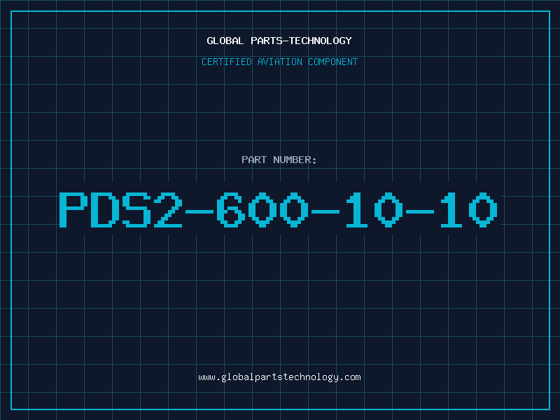 Aviation Part PDS2-600-10-10