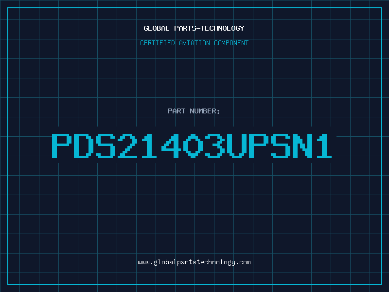 Aviation Part PDS21403UPSN1