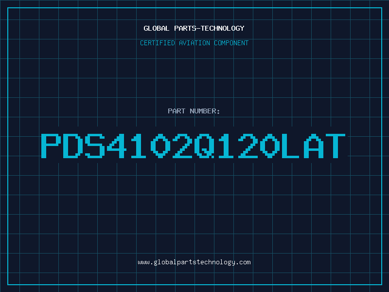 Aviation Part PDS4102Q120LAT