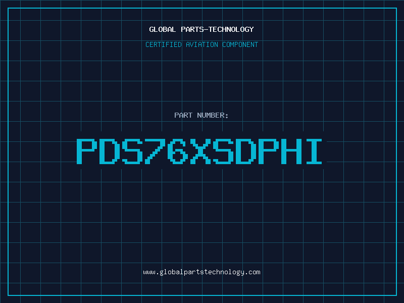 Aviation Part PDS76XSDPHI