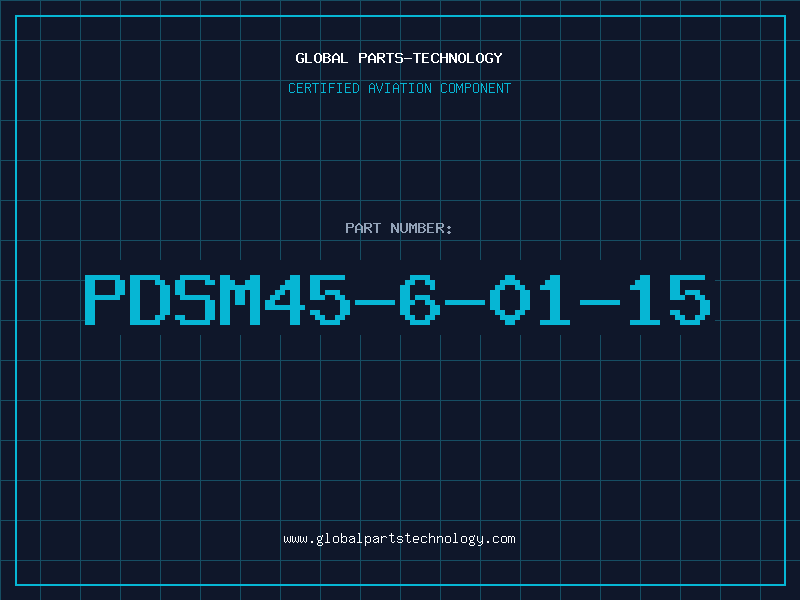 Aviation Part PDSM45-6-01-15