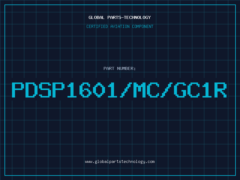 Aviation Part PDSP1601/MC/GC1R