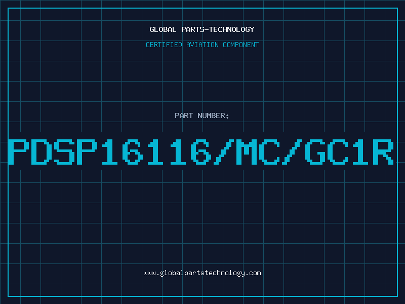 Aviation Part PDSP16116/MC/GC1R