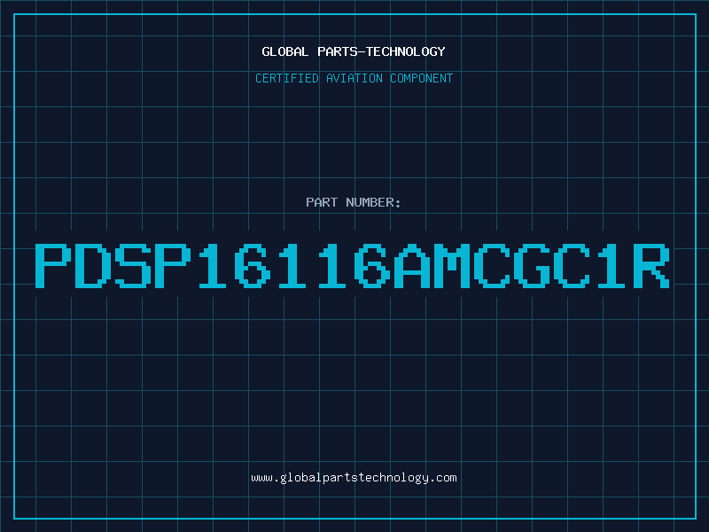 Aviation Part PDSP16116AMCGC1R