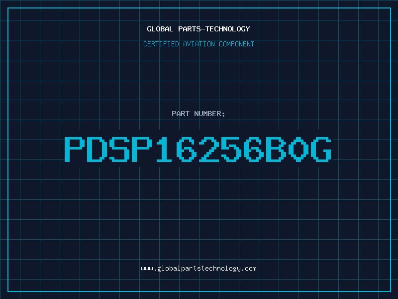 Aviation Part PDSP16256B0G
