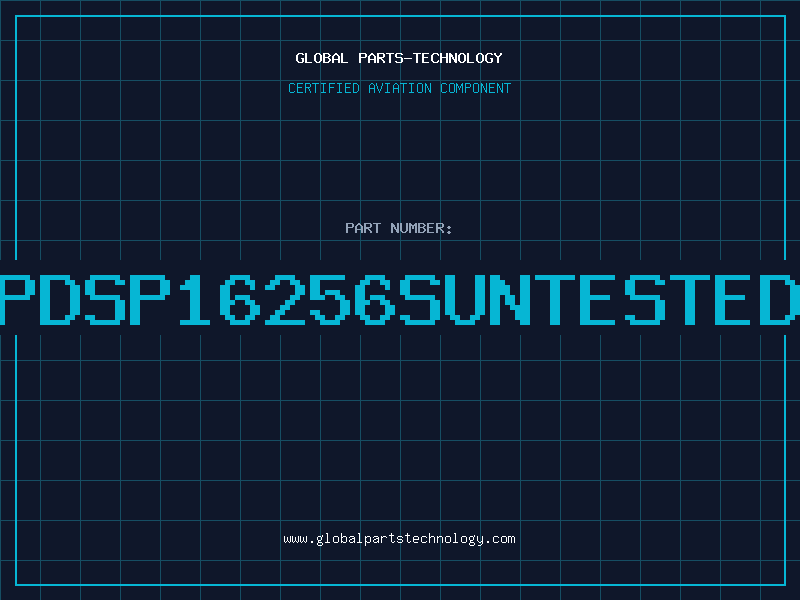 Aviation Part PDSP16256SUNTESTED