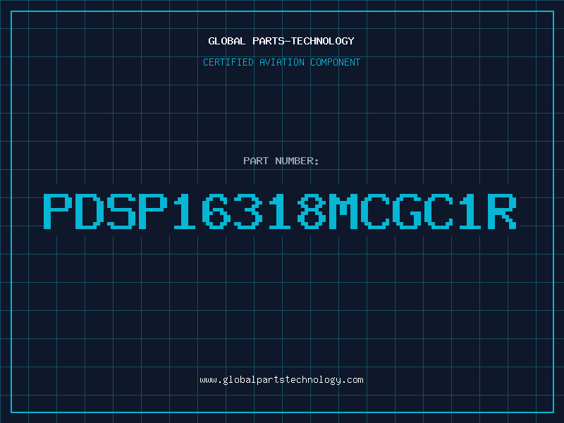 Aviation Part PDSP16318MCGC1R
