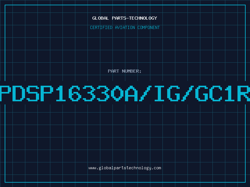 Aviation Part PDSP16330A/IG/GC1R