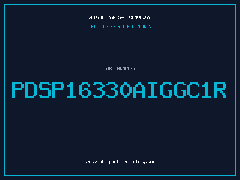 Aviation Part PDSP16330AIGGC1R