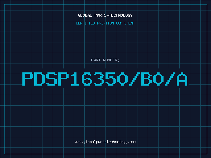 Aviation Part PDSP16350/B0/A