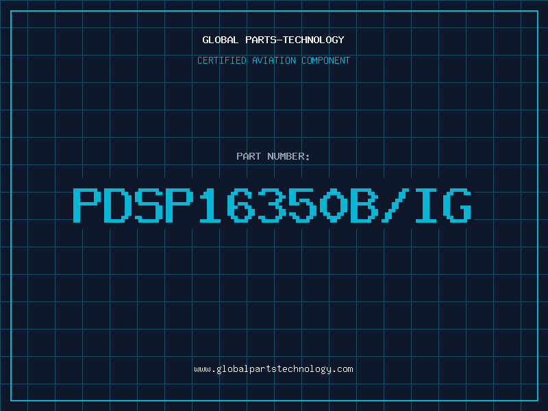 Aviation Part PDSP16350B/IG