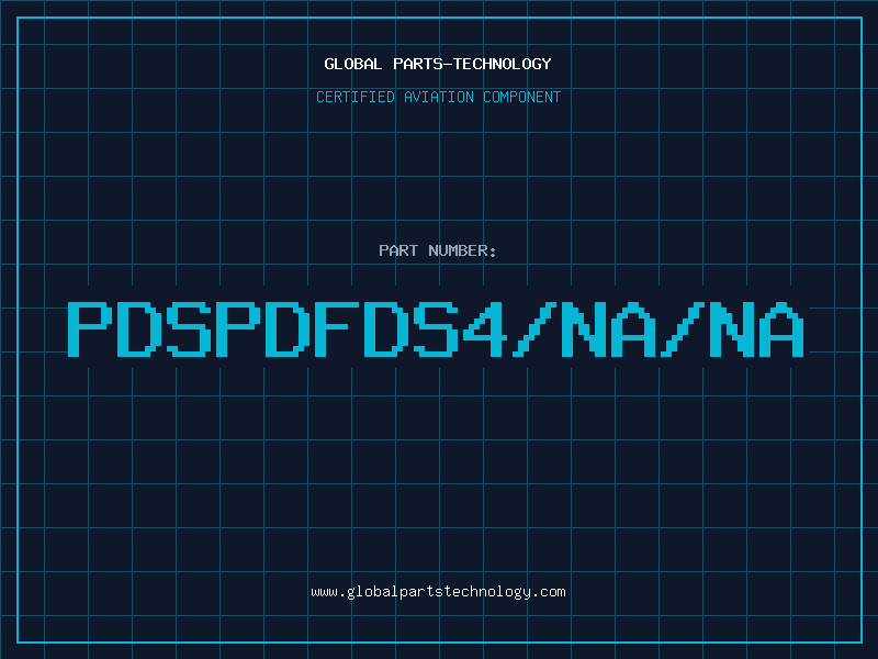 Aviation Part PDSPDFDS4/NA/NA