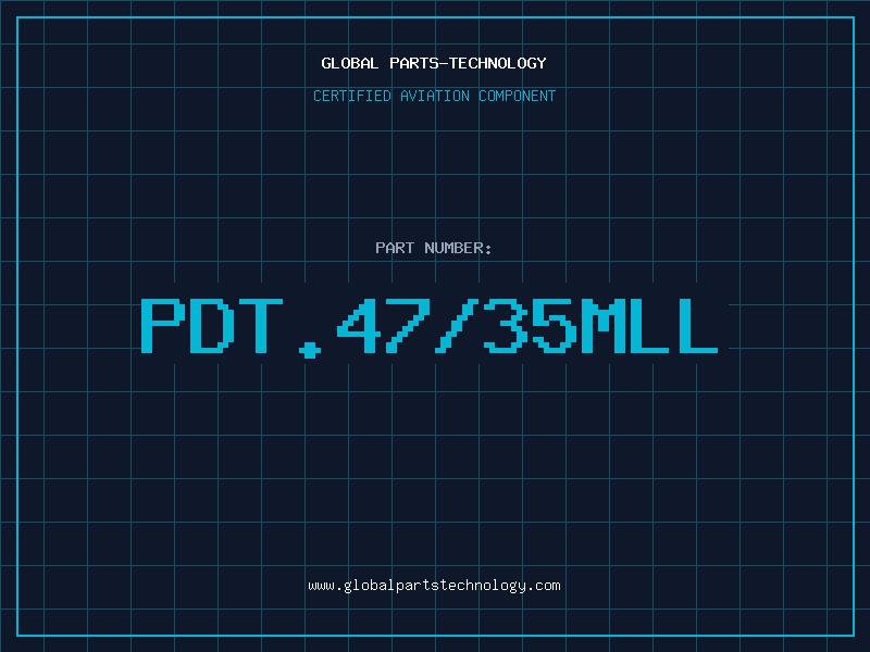 Aviation Part PDT.47/35MLL
