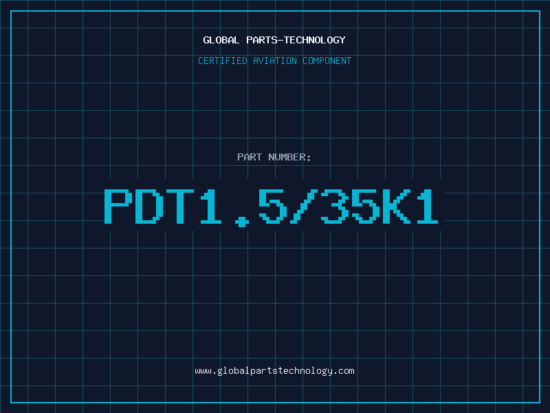 Aviation Part PDT1.5/35K1