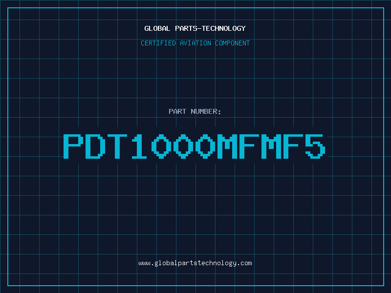 Aviation Part PDT1000MFMF5
