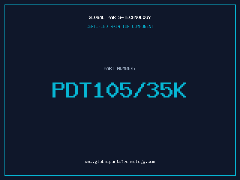 Aviation Part PDT105/35K