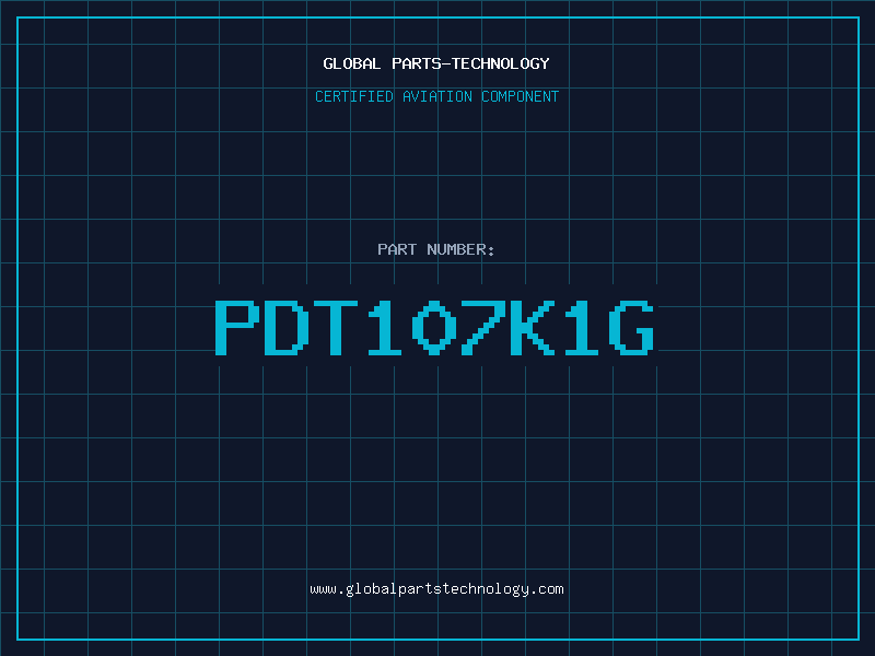 Aviation Part PDT107K1G