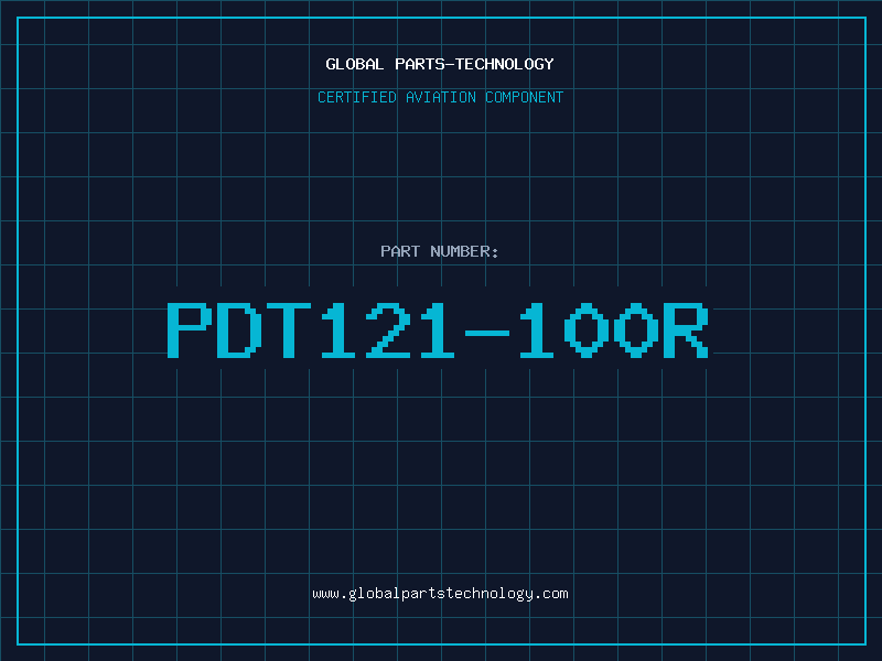 Aviation Part PDT121-100R