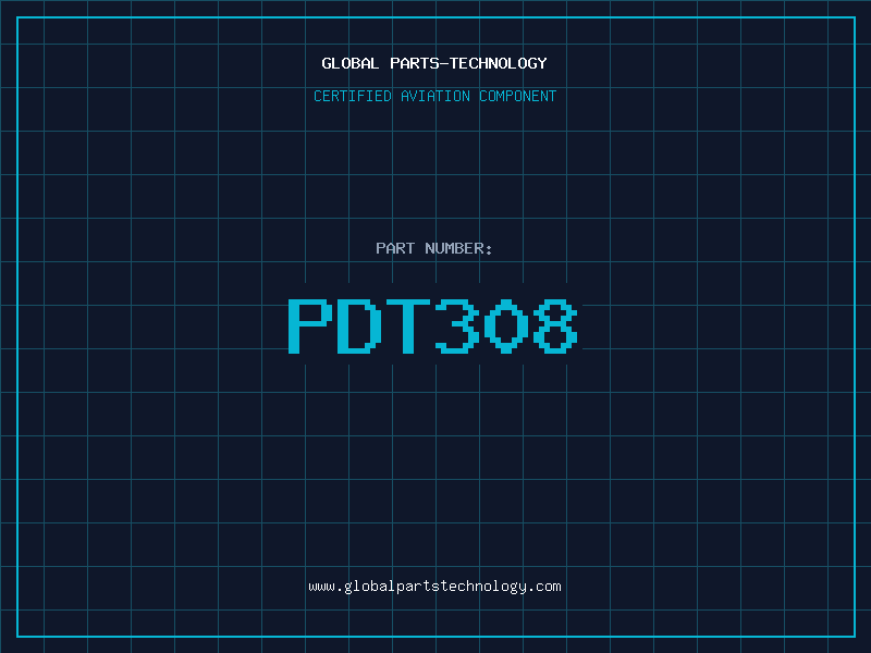 Aviation Part PDT308