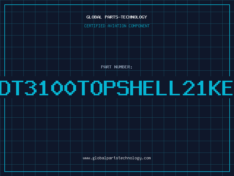 Aviation Part PDT3100TopShell21Key