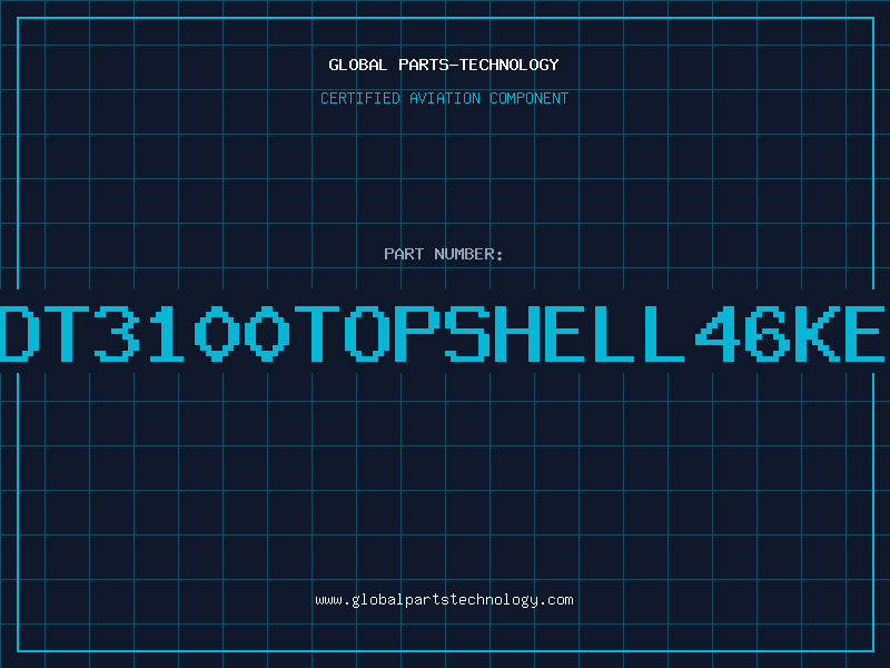 Aviation Part PDT3100TopShell46Key
