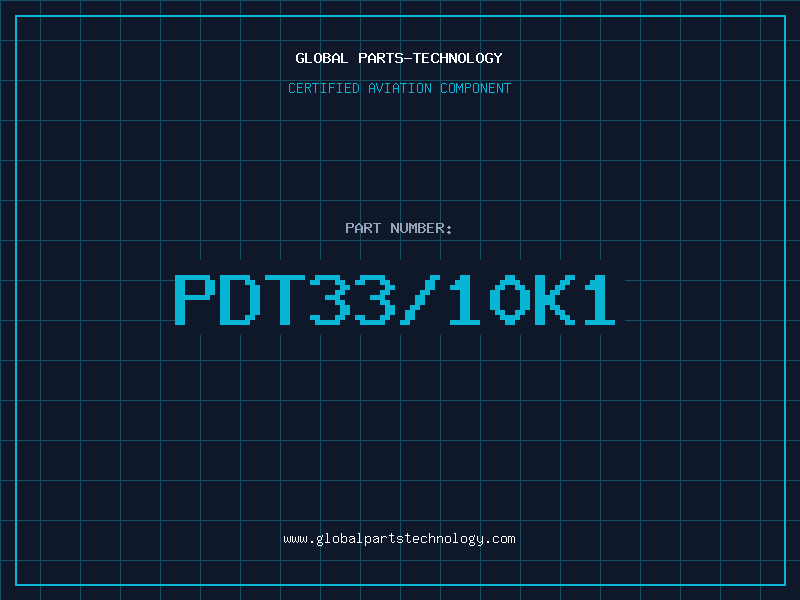 Aviation Part PDT33/10K1