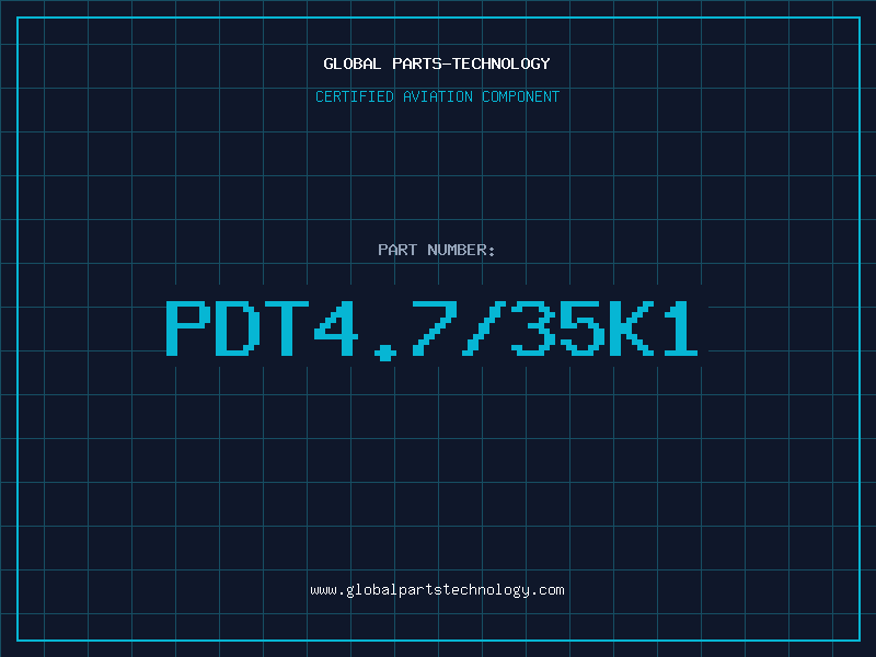 Aviation Part PDT4.7/35K1