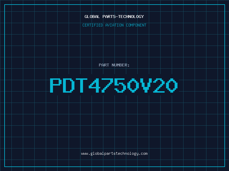 Aviation Part PDT4750V20