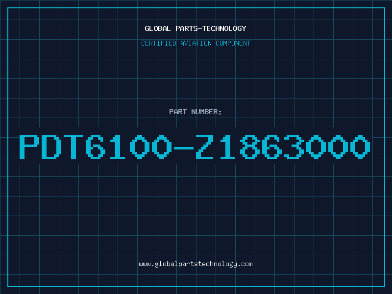 Aviation Part PDT6100-Z1863000