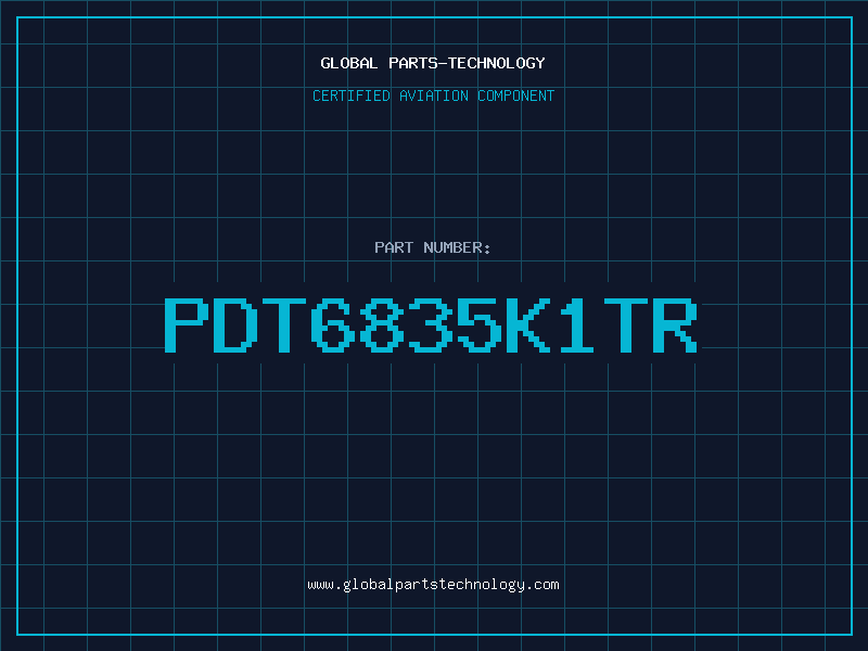 Aviation Part PDT6835K1TR