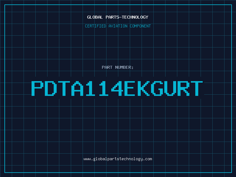 Aviation Part PDTA114EKGURT