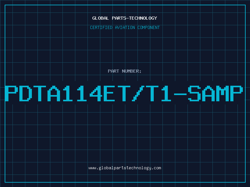 Aviation Part PDTA114ET/T1-SAMP