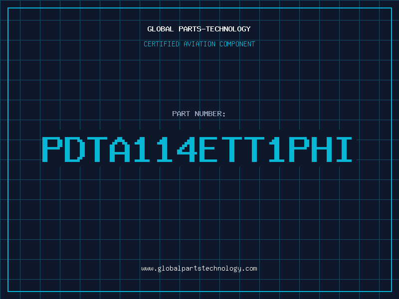 Aviation Part PDTA114ETT1PHI