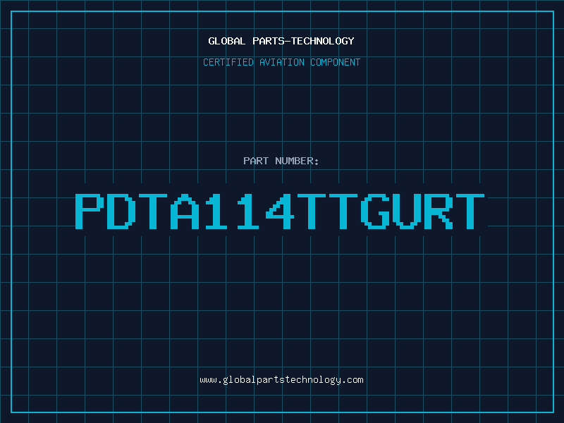 Aviation Part PDTA114TTGURT