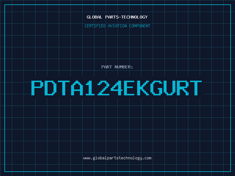 Aviation Part PDTA124EKGURT