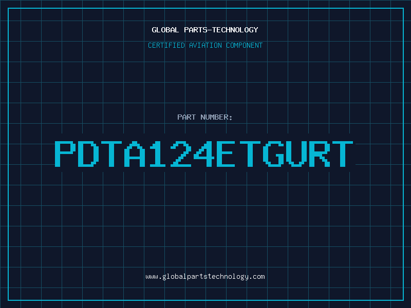 Aviation Part PDTA124ETGURT