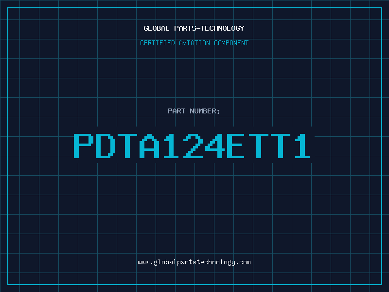 Aviation Part PDTA124ETT1